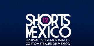 12ª edición del Festival Shorts México