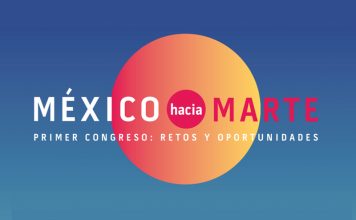 primer Congreso México hacia Marte, retos y oportunidades
