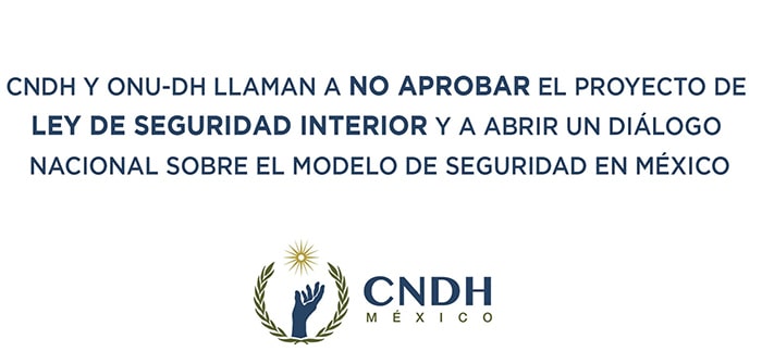 CNDH Ley de Seguridad Interior Diego Luna